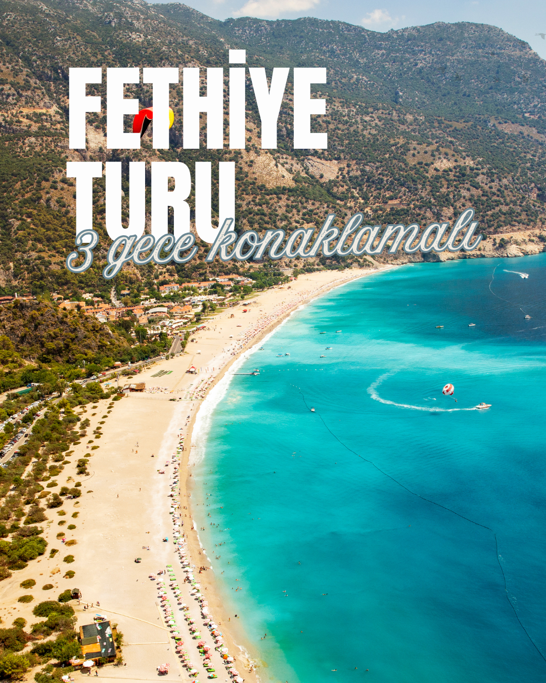3 Gece 4 Gün Fethiye Turu