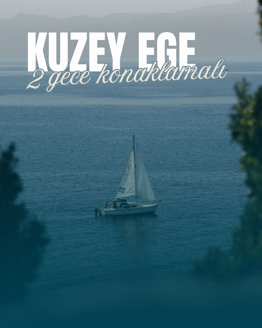 2 Gece 3 Gün Kuzey Ege