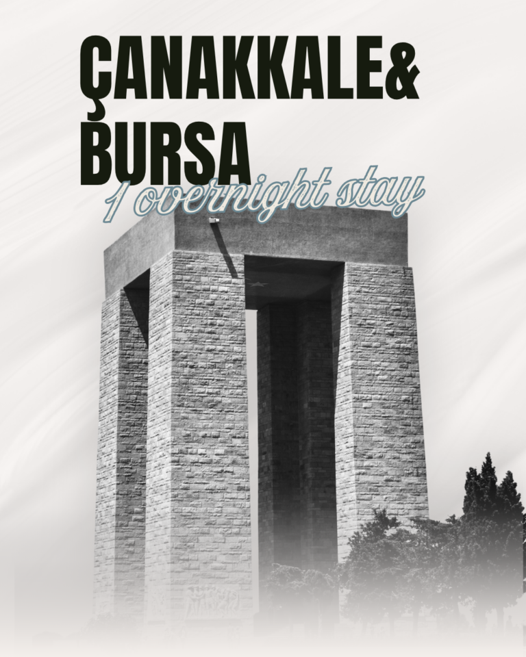1 Night / 2 Days Çanakkale Bursa Tour